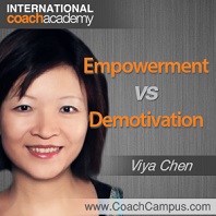 A Coaching Power Tool created by <b>Viya Chen</b> - viya-chen-empowerment-vs-demotivation-198x1981
