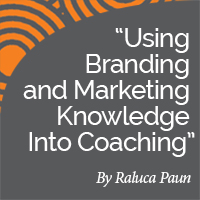 Raluca Paun Research Paper Using Branding and Marketing Knowledge Into Coaching thumbnail