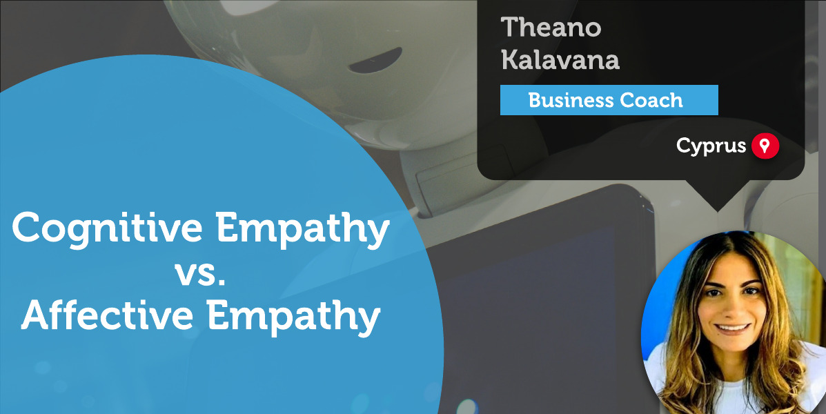 Cognitive Empathy vs. Affective Empathy Theano Kalavana_Coaching_Tool