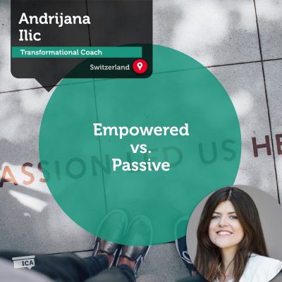 Andrijana Ilic. Coaching Tool empowered vs passive