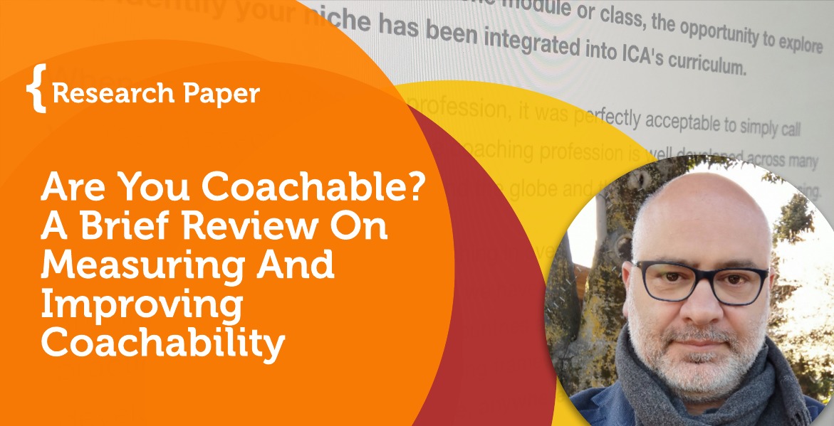 Are You Coachable? A Brief Review On Measuring And Improving Coachability Michele Longobardi_Coaching_Research_Paper