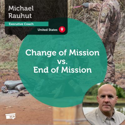 Change of Mission vs. End of Mission Michael Rauhut_Coaching_Tool