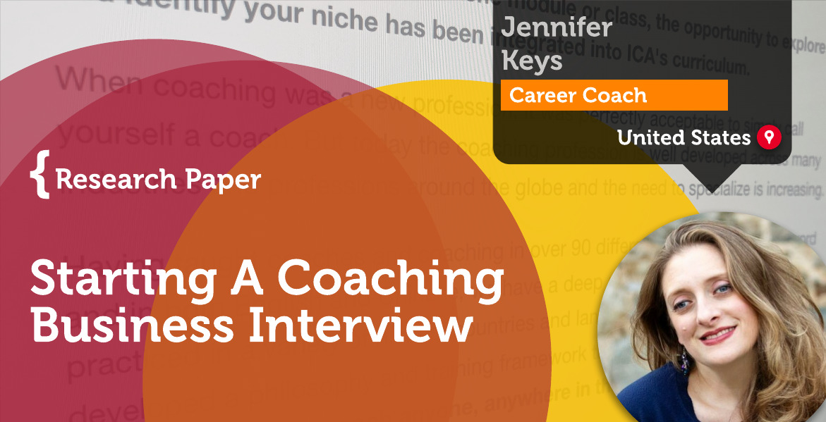 Coaching Business Interview Jennifer Keys_Coaching_Research_Paper