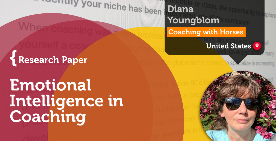 Emotional Intelligence in Coaching Diana Youngblom_Coaching_Research_Paper
