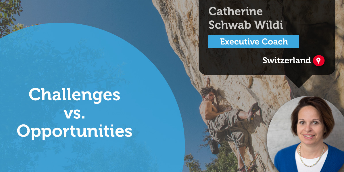 Challenges vs. Opportunities Catherine Schwab Wildi_Coaching_Tool