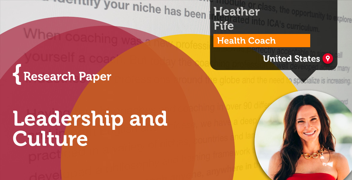 Leadership and Culture Heather Fife_Coaching_Research_Paper