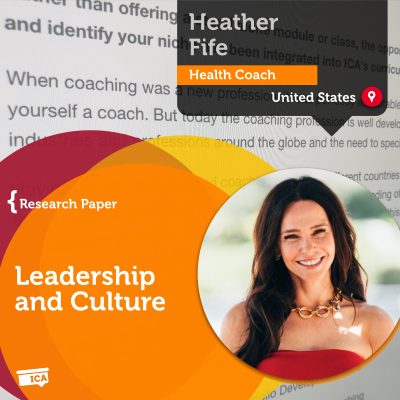 Leadership and Culture Heather Fife_Coaching_Research_Paper