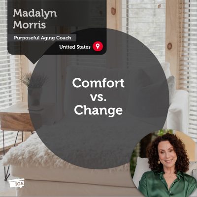 Comfort vs. Change Madalyn Morris_Coaching_Tool