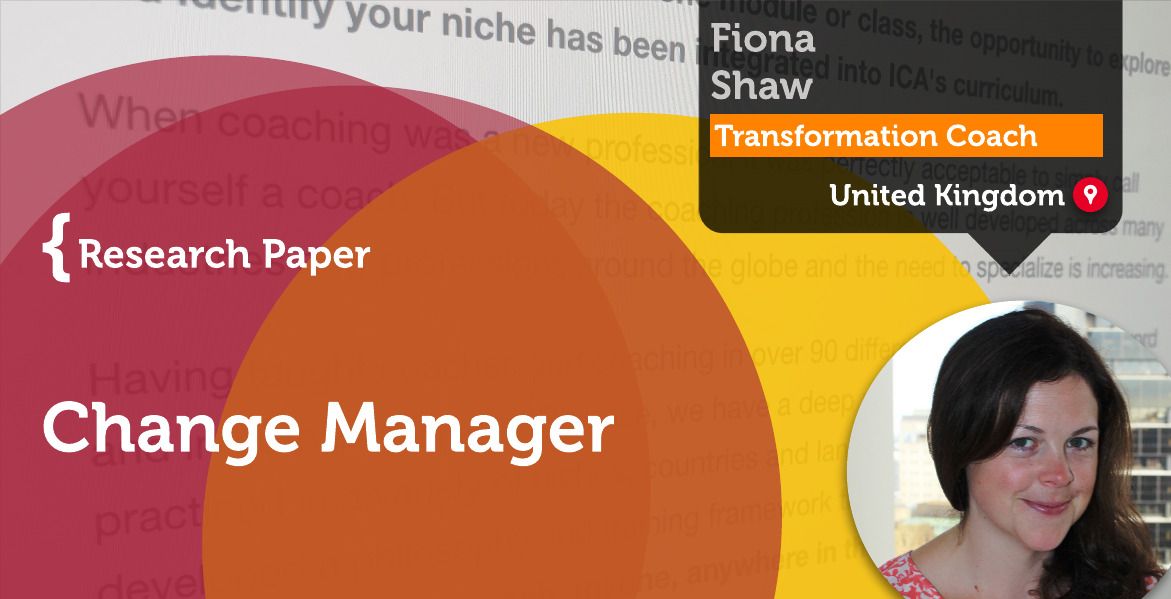 Change Manager Fiona Shaw_Coaching_Research_Paper