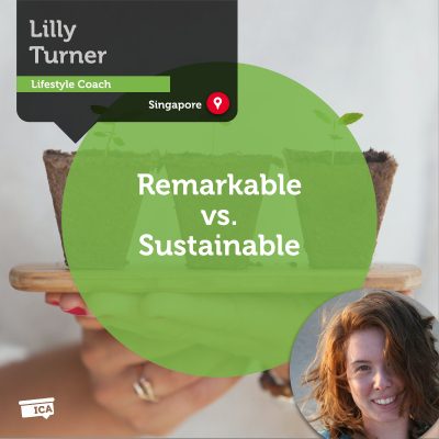Remarkable vs. Sustainable Lilly Turner_Coaching_Tool