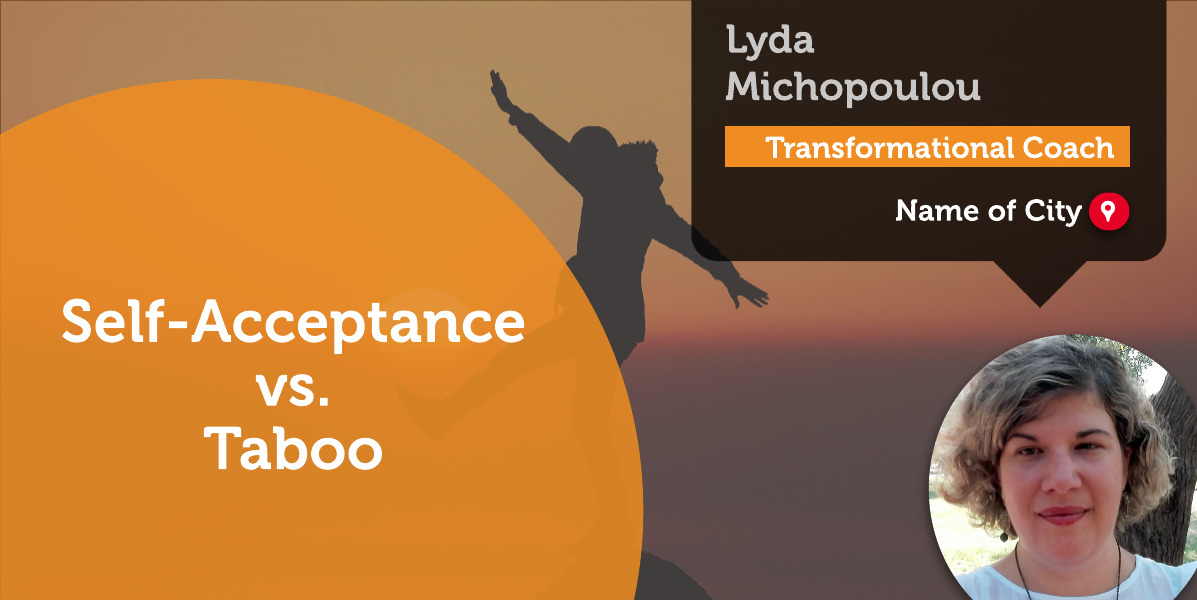 Self-Acceptance vs. Taboo Lyda Michopoulou_Coaching_Tool