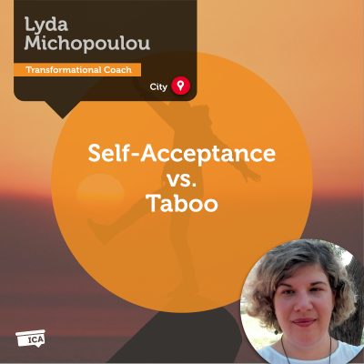 Self-Acceptance vs. Taboo Lyda Michopoulou_Coaching_Tool