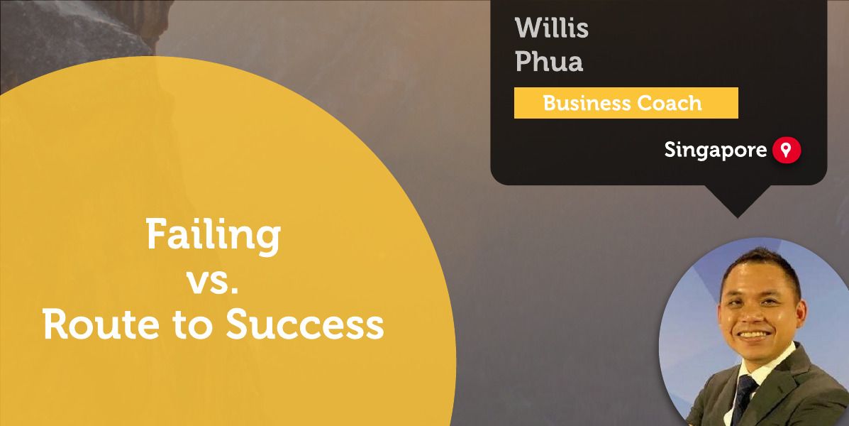 Failing vs. Route to Success Willis Phua_Coaching_Tool