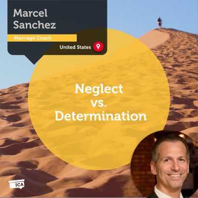 Internal Neglect vs. Internal Determination Marcel Sanchez_Coaching_Tool