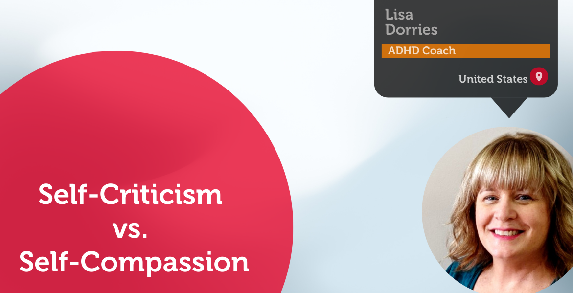 Self-Criticism vs. Self-Compassion Power Tool Feature - Lisa Dorries