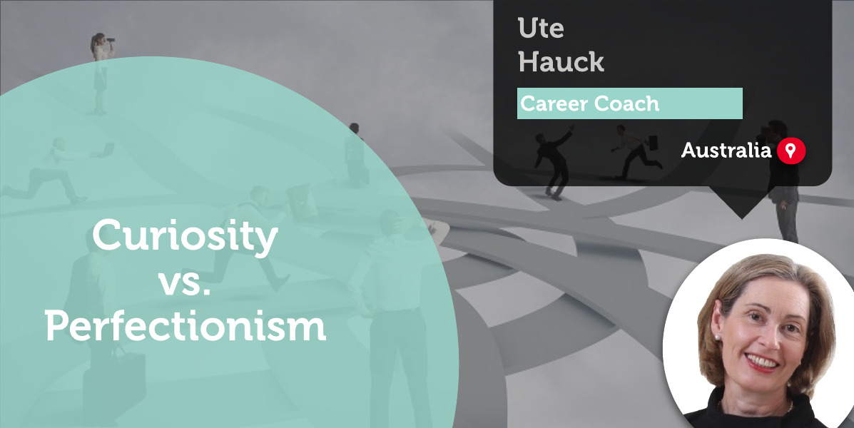 Curiosity vs. Perfectionism Ute Hauck_Coaching_Tool