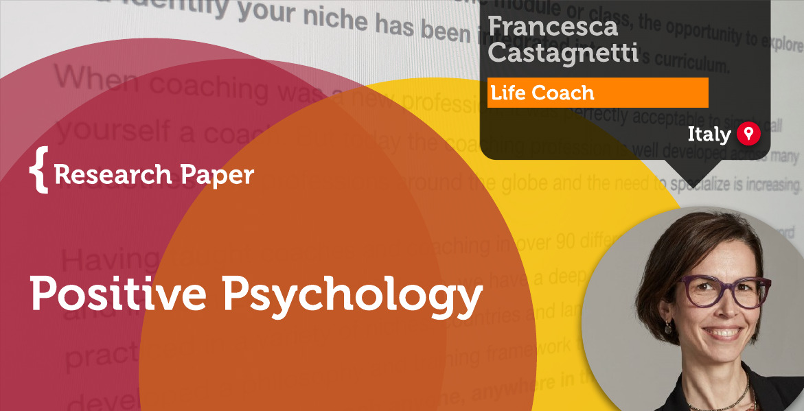 Positive Psychology Francesca Castagnetti_Coaching_Research_Paper