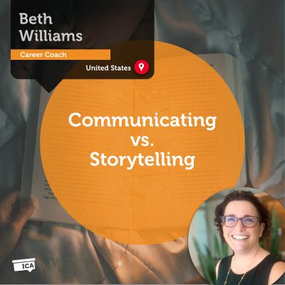 Communicating vs. Storytelling Beth Williams_Coaching_Tool