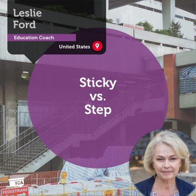 Sticky vs. Step Leslie Ford_Coaching_Tool