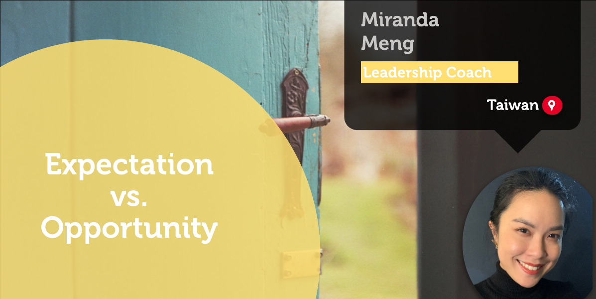 Expectation vs. Opportunity Miranda Meng_Coaching_Tool
