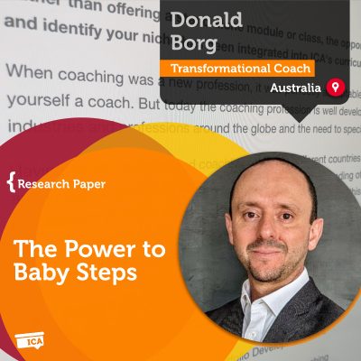 The Power to Baby Steps Donald Borg_Coaching_Research_Paper