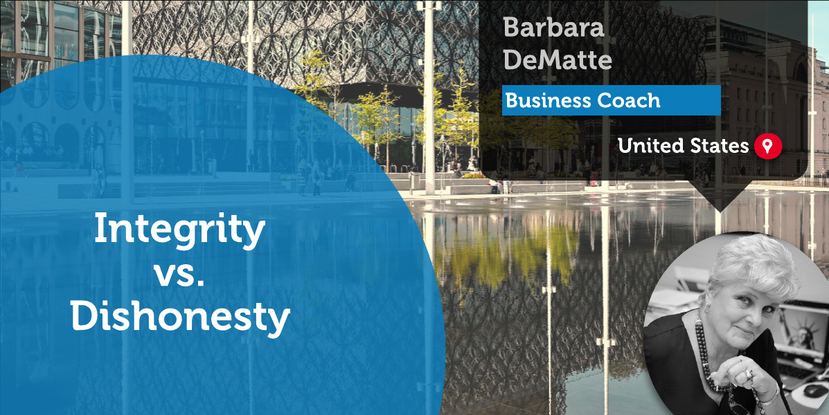 Integrity vs. Dishonesty Barbara DeMatte_Coaching_Tool