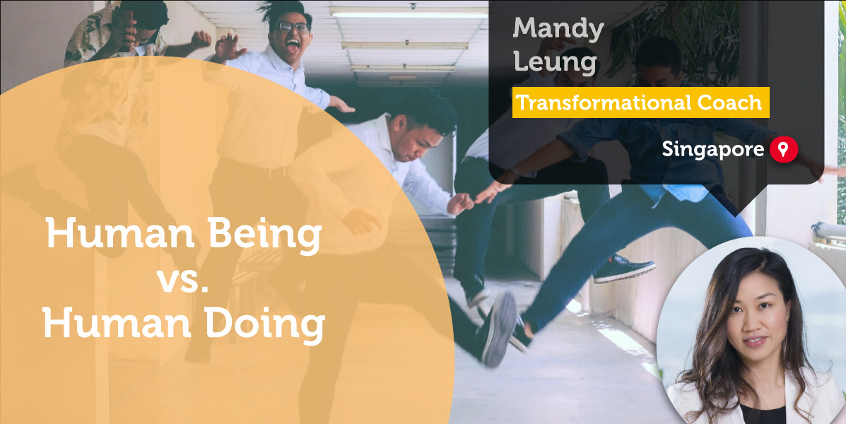 Human Being vs. Human Doing Mandy Leung_Coaching_Tool