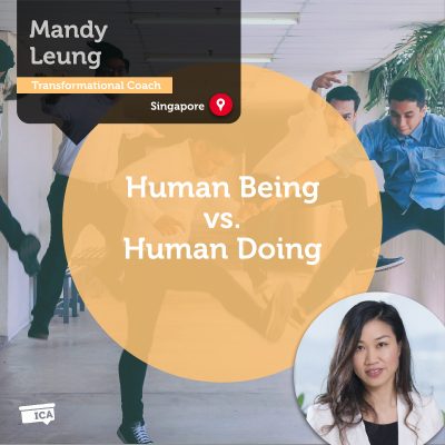 Human Being vs. Human Doing Mandy Leung_Coaching_Tool