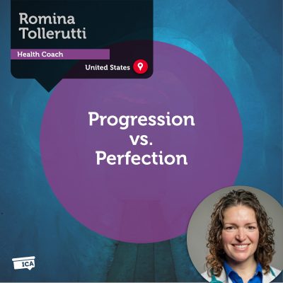 Progression vs. Perfection Romina Tollerutti_Coaching_Tool