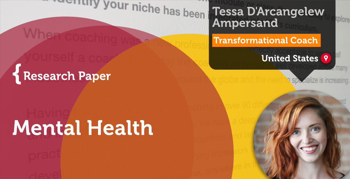 Mental Health Tessa D'Arcangelew Ampersand_Coaching_Research_Paper
