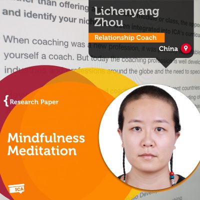 Mindfulness Meditation Lichenyang Zhou_Coaching_Research_Paper