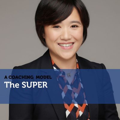 The SUPER Coaching Models - Louise Yin Luo