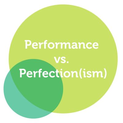 Performance vs. Perfection(ism) Power Tool - Elena Scolaro
