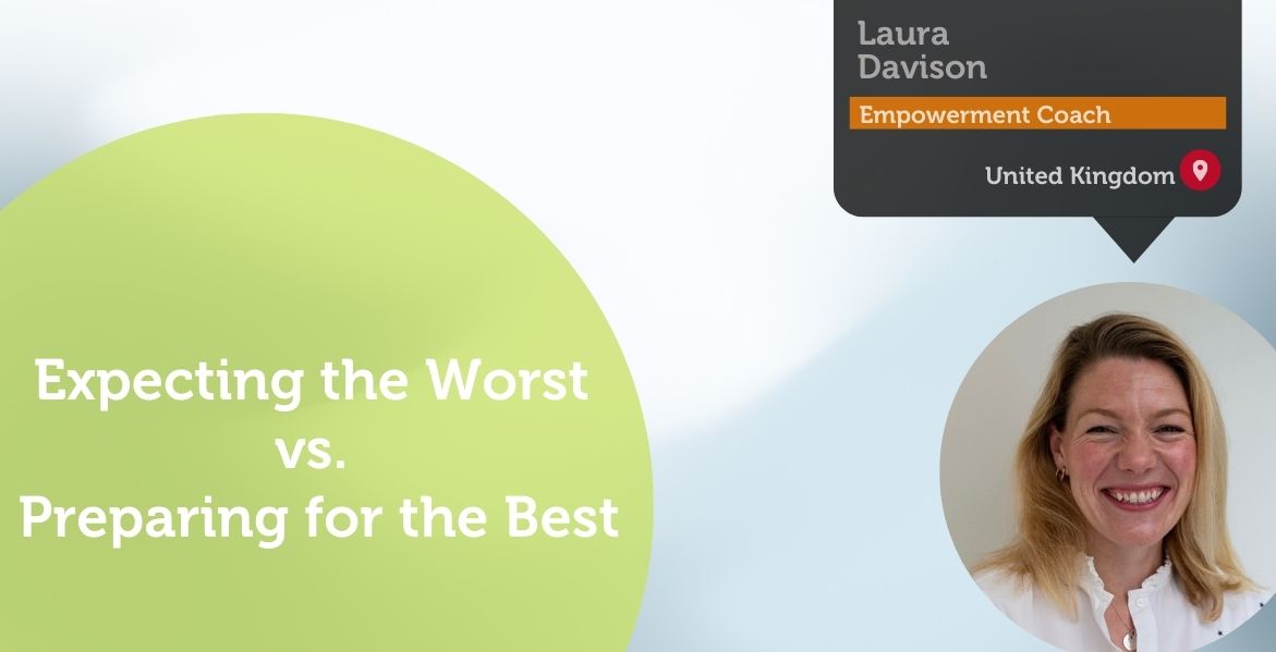 Expecting the Worst vs. Preparing for the Best Power Tools - Laura Davison