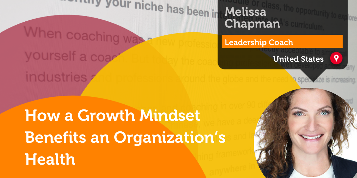 Growth Mindset Benefits  Research Paper- Melissa Chapmana