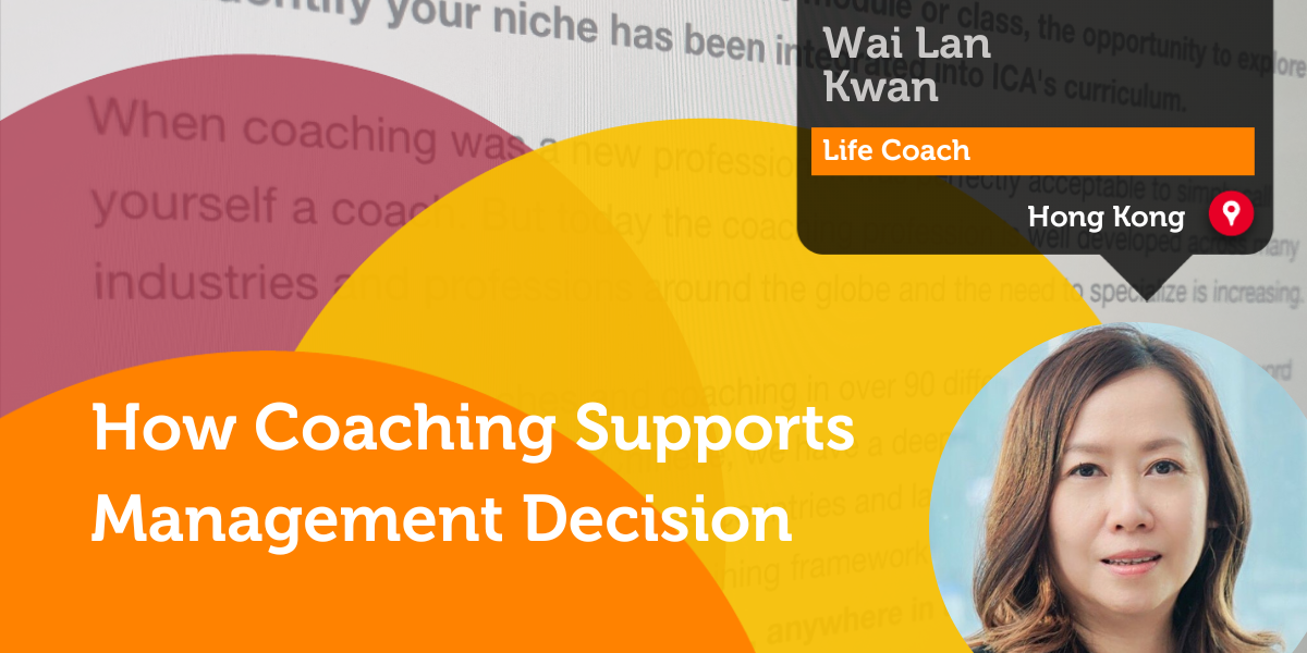 How Coaching Supports Management Decision Case Study Wai Lan Kwan