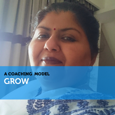 GROW Coaching Model - Anu Bhanot