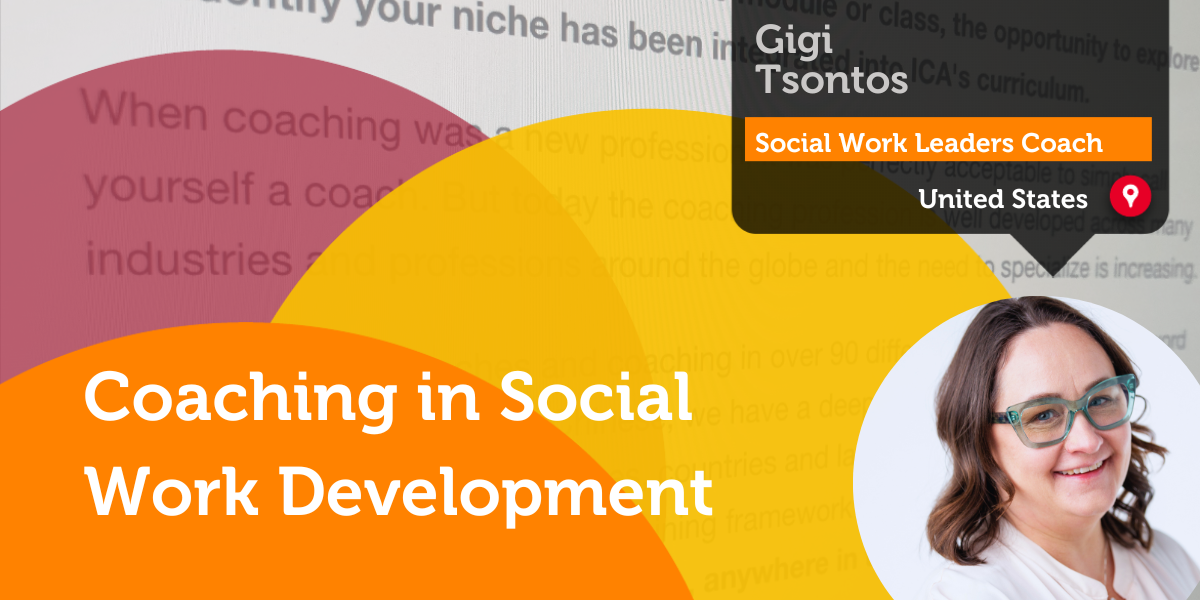 Coaching in Social Work Development Research Paper-Gigi Tsontos