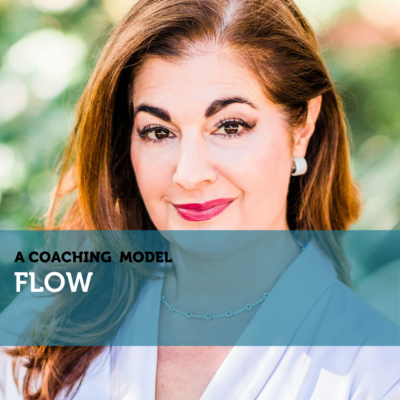FLOW A Coaching Model By Cheryl Colvin