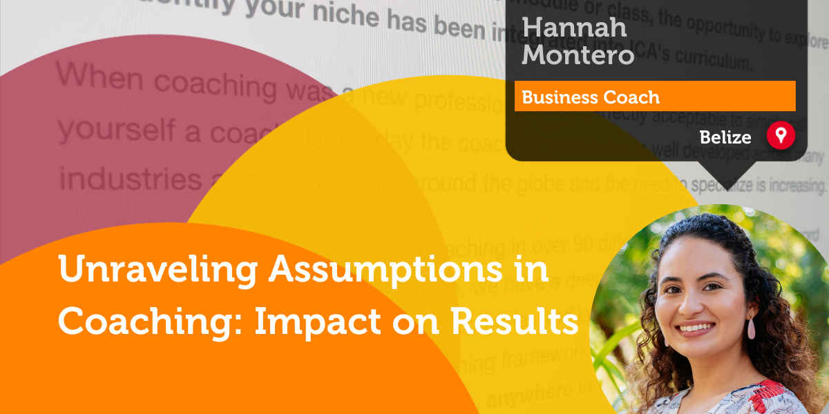 Assumptions in Coaching Research Paper-Hannah Montero