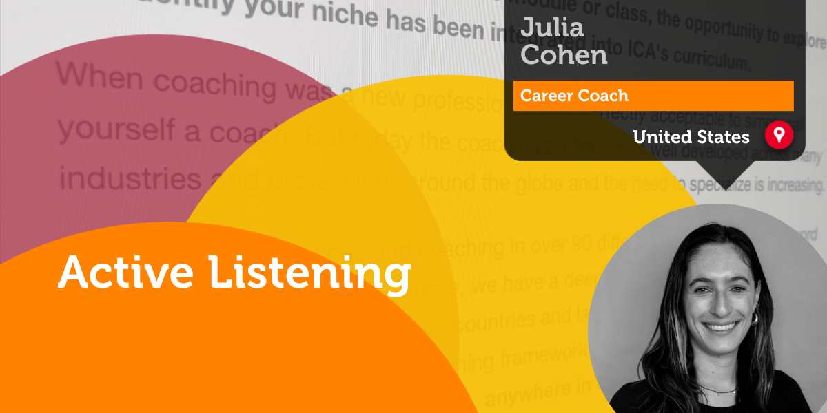 Active Listening Case Study-Julia Cohen